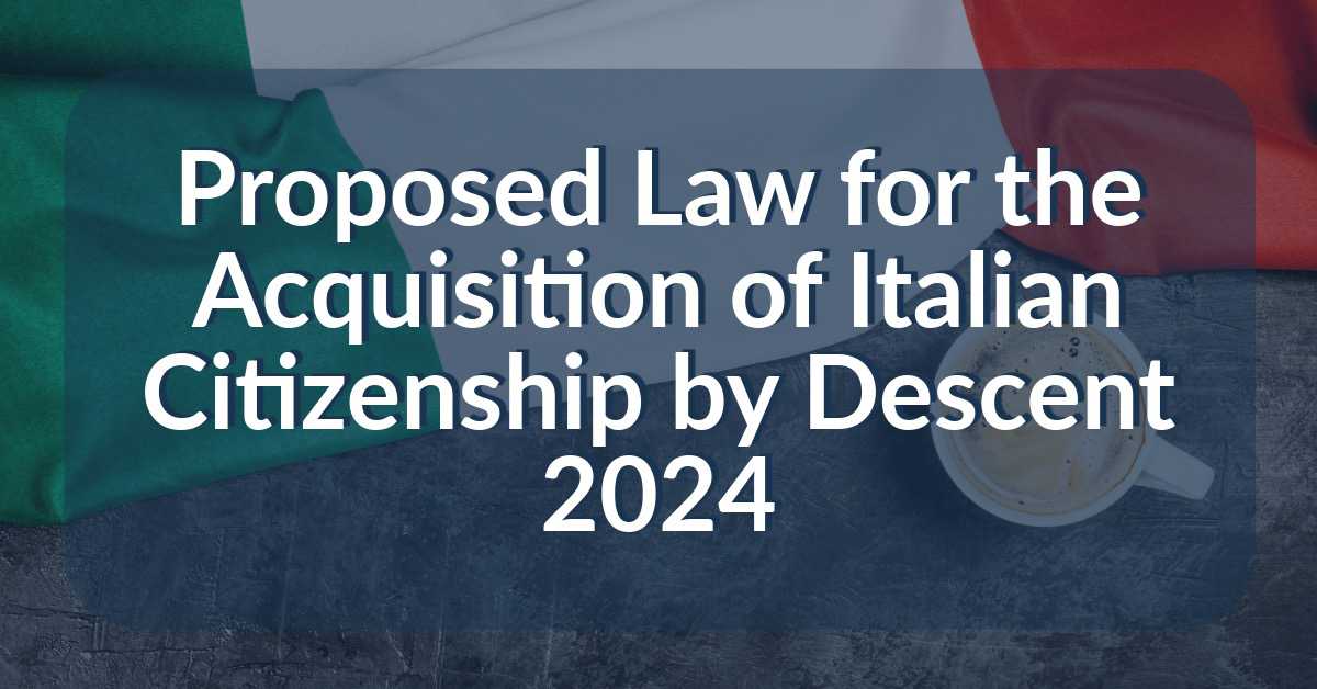 Propuesta de ley ciudadanía italiana por descendencia 2024
