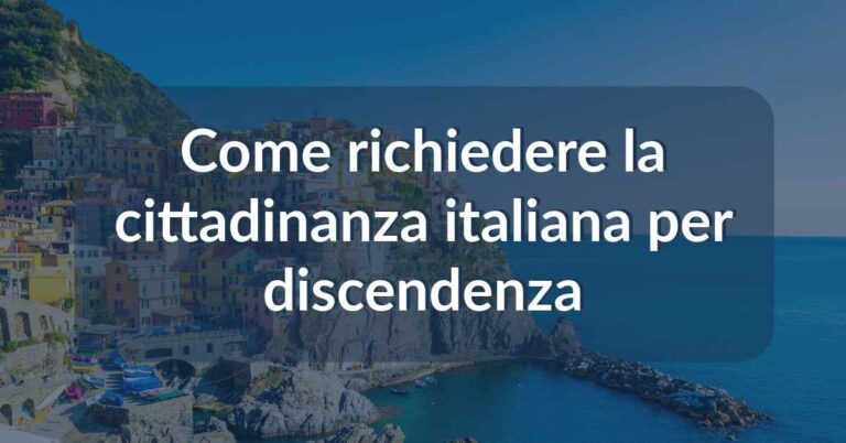 come richiedere la cittadinanza italiana