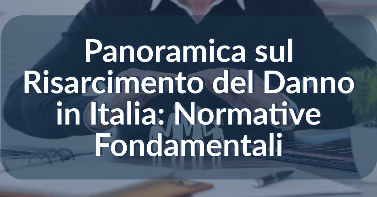 Risarcimento del Danno in Italia