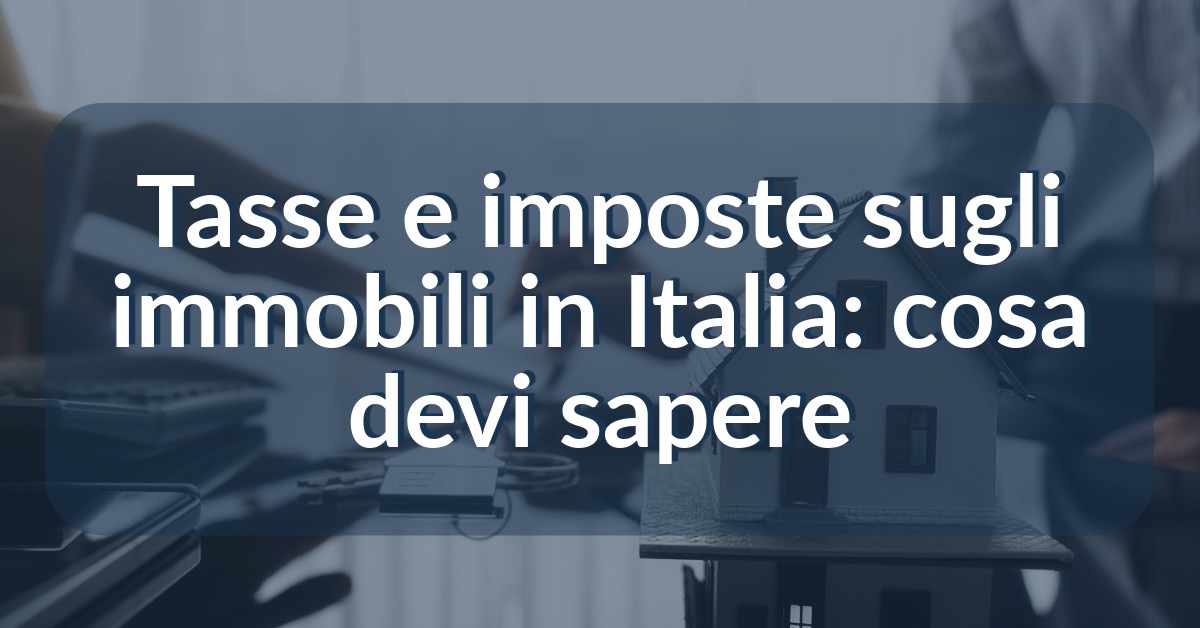 tasse e imposte sugli immobili in italia
