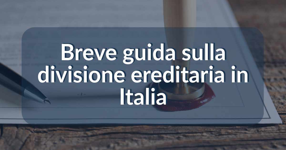 divisione ereditaria in italia