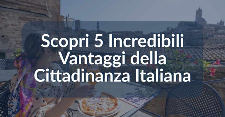 vantaggi cittadinanza italiana