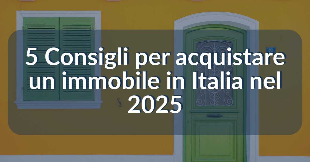 acquistare un immobile in italia