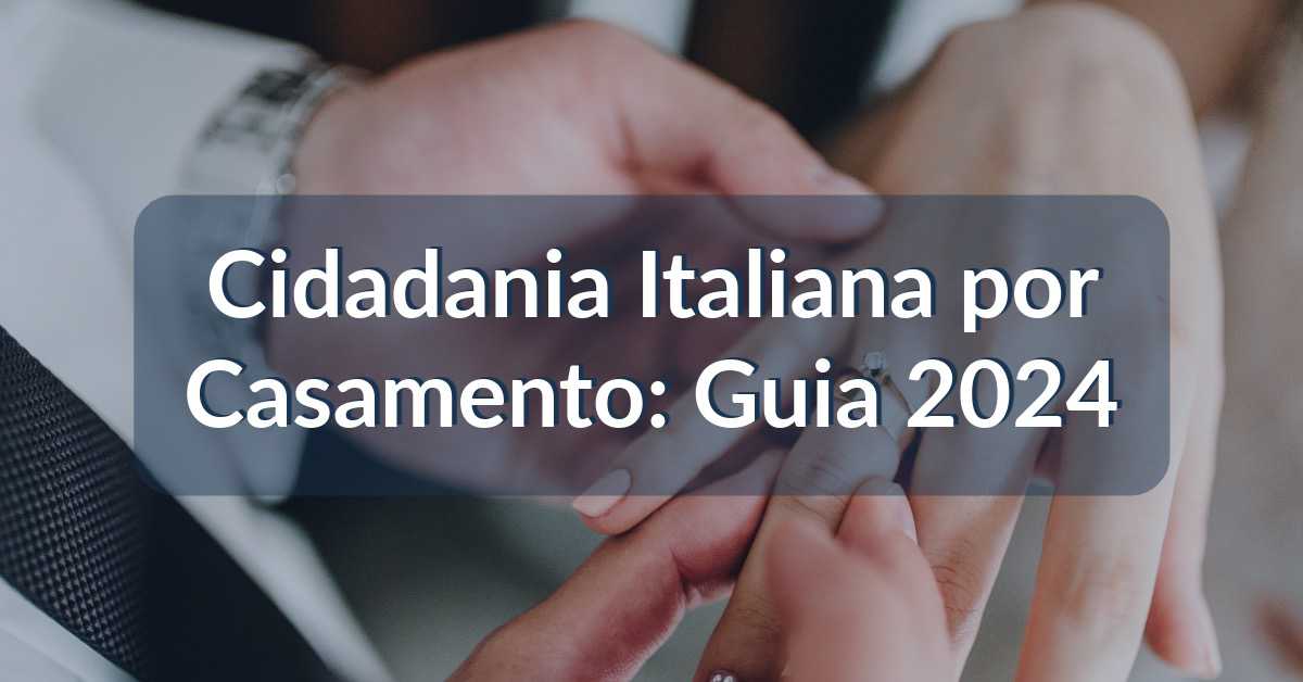 cidadania italiana por casamento