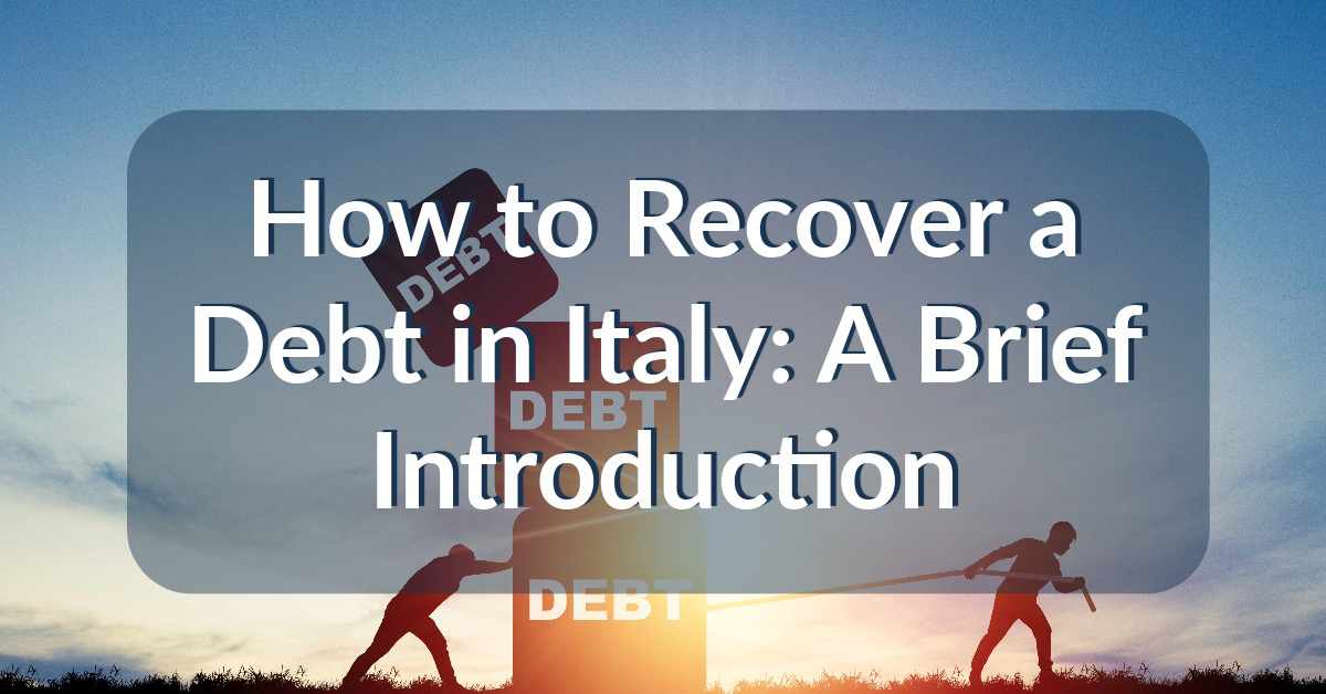 how to recover a debt in Italy