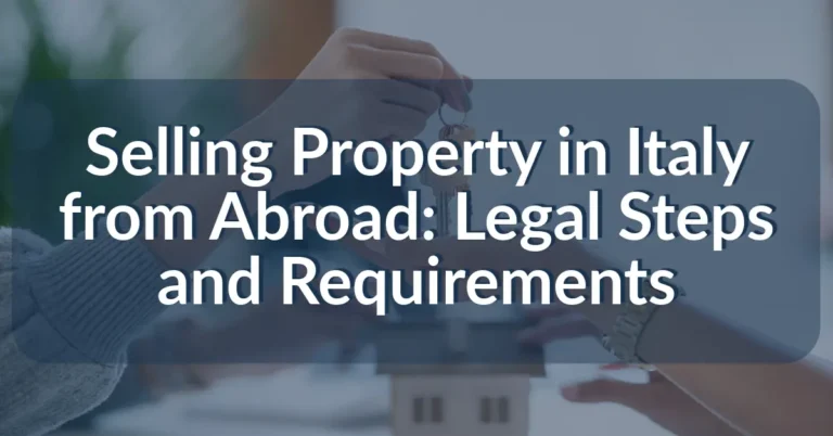 Selling Property in Italy from Abroad