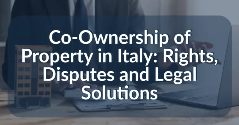 Co-Ownership of Property in Italy